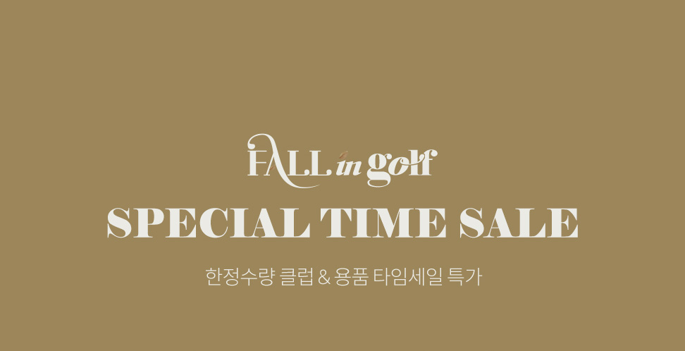 FALL in golf SPECIAL TIME SALE